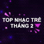 Top Nhac Tre Thang 2